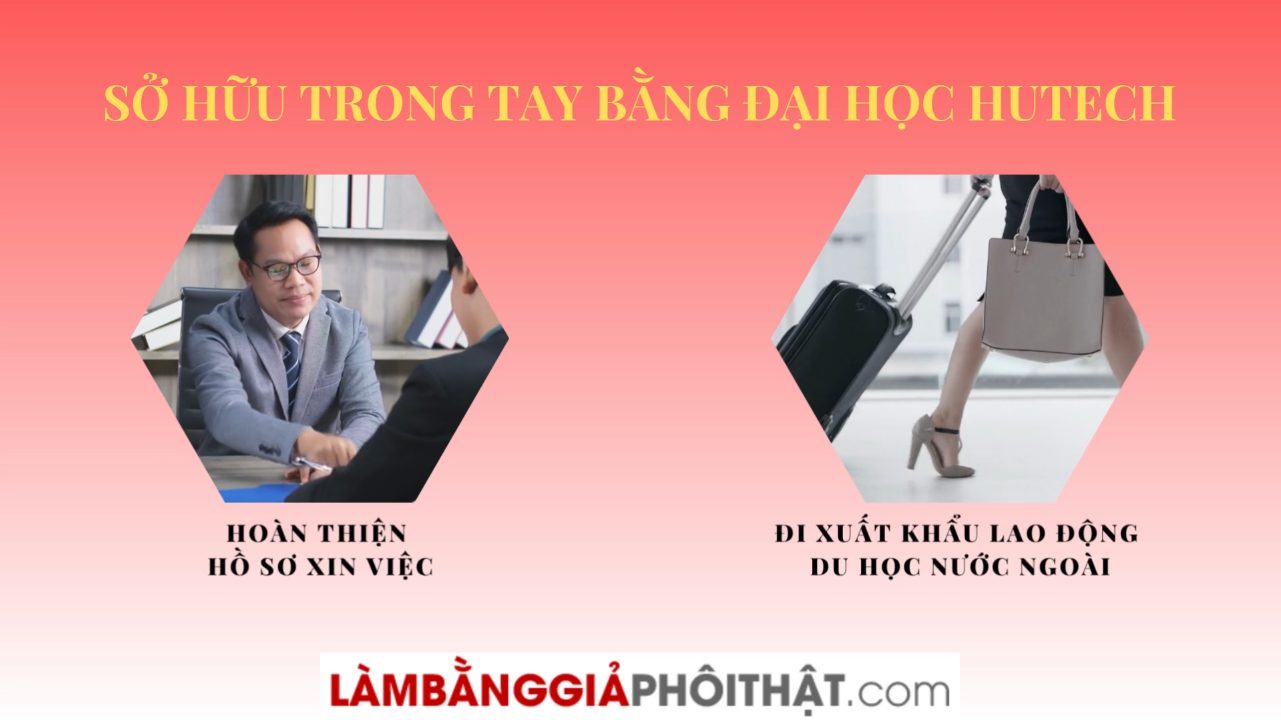 Làm Bằng Đại Học Hutech Kèm Hồ Sơ Gốc Tại Trường